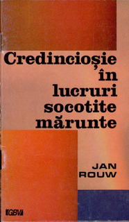 Credincioşie în lucruri socotite mărunte
