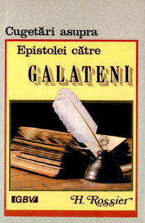 Cugetări asupra Epistolei către GALATENI