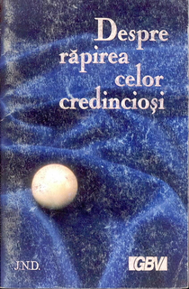 Despre răpirea celor credincioşi