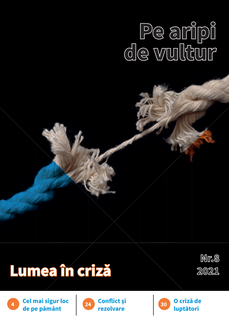 Lumea în criză - Revista "Pe aripi de vultur" nr. 8